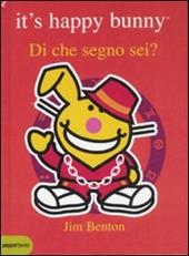 Di che segno sei? It's happy bunny