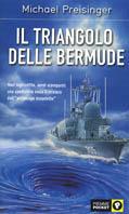 Il triangolo delle Bermude - Michael Preisinger - Libro Piemme 2001, Piemme pocket | Libraccio.it