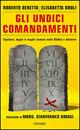 Gli undici comandamenti - Roberto Beretta, Elisabetta Broli - Libro Piemme 2002 | Libraccio.it