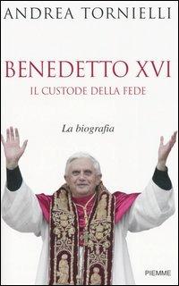 Benedetto XVI - Andrea Tornielli - Libro Piemme 2005 | Libraccio.it