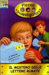 Il mistero delle lettere rubate. Piccoli investigatori. Vol. 8