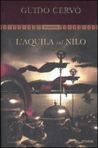 L' aquila sul Nilo - Guido Cervo - Libro Piemme 2007 | Libraccio.it