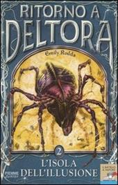 L' isola dell'illusione. Ritorno a Deltora. Vol. 2