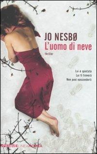 L'uomo di neve - Jo Nesbø - Libro Piemme 2010, Piemme linea rossa | Libraccio.it