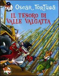Il tesoro di valle Valgatta - Oscar Tortuga - Libro Piemme 2008, Piemme junior | Libraccio.it