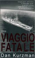 Viaggio fatale - Dan Kurzman - Libro Piemme 2001 | Libraccio.it