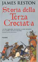 Storia della Terza Crociata - James Reston - Libro Piemme 2002 | Libraccio.it
