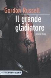 Il grande gladiatore