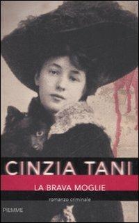 La brava moglie - Cinzia Tani - Libro Piemme 2008 | Libraccio.it