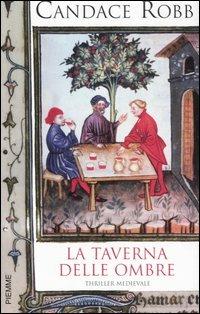 La taverna delle ombre - Candace Robb - Libro Piemme 2006 | Libraccio.it