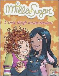 L' ora degli incantesimi - Prunella Bat - Libro Piemme 2006, Il battello a vapore. Milla & Sugar | Libraccio.it