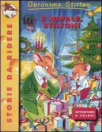 È Natale, Stilton! - Geronimo Stilton - Libro Piemme 2001, Storie da ridere | Libraccio.it
