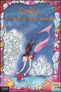 Emily e il tesoro degli abissi - Liz Kessler - Libro Piemme 2005, Il battello a vapore. Serie arancio | Libraccio.it