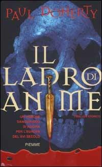 Il ladro di anime - Paul Doherty - Libro Piemme 2002 | Libraccio.it