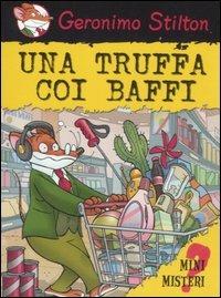 Una truffa coi baffi - Geronimo Stilton - Libro Piemme 2007, Mini Misteri | Libraccio.it