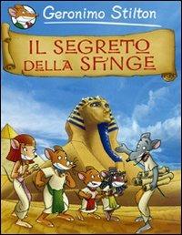 Il segreto della Sfinge - Geronimo Stilton - Libro Piemme 2007, Piemme junior | Libraccio.it