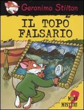 Il topo falsario. Ediz. illustrata