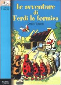 Le avventure di Ferdi la formica - Ondrej Sekora - Libro Piemme 2000, Il battello a vapore. Serie azzurra oro | Libraccio.it