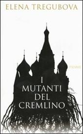 I mutanti del Cremlino