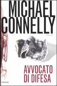 Avvocato di difesa - Michael Connelly - Libro Piemme 2008 | Libraccio.it
