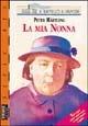 La mia nonna - Peter Härtling - Libro Piemme 1996, Il battello a vapore. Serie arancio oro | Libraccio.it