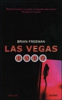 Las Vegas baby - Brian Freeman - Libro Piemme 2007 | Libraccio.it