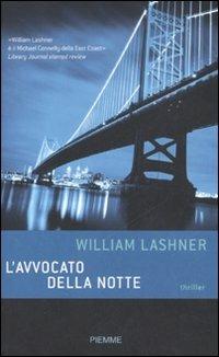 L' avvocato della notte - William Lashner - Libro Piemme 2008 | Libraccio.it