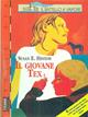 Il giovane Tex - S. E. Hinton - Libro Piemme 1996, Il battello a vapore. Serie rossa oro | Libraccio.it