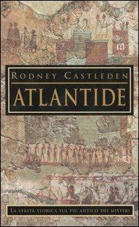 Atlantide - Rodney Castleden - Libro Piemme 2006, Piemme pocket | Libraccio.it