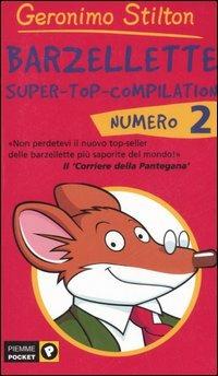 Barzellette. Super-top-compilation. Ediz. illustrata. Vol. 2 - Geronimo Stilton - Libro Piemme 2002, Barzellette | Libraccio.it