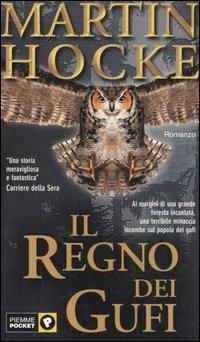 Il regno dei gufi - Martin Hocke - Libro Piemme 2003, Piemme pocket | Libraccio.it