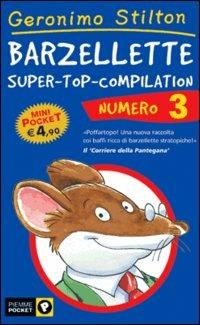 Barzellette. Super-top-compilation. Ediz. illustrata. Vol. 3 - Geronimo Stilton - Libro Piemme 2003, Barzellette | Libraccio.it