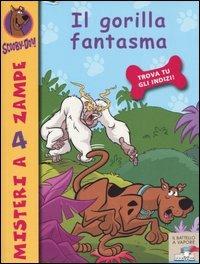 Il gorilla fantasma - Scooby-Doo - Libro Piemme 2005, Il battello a vapore. Misteri a 4 zampe | Libraccio.it