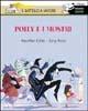 Polly e i mostri - Heather Eyles, Tony Ross - Libro Piemme 1999 | Libraccio.it