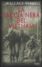 La faccia nera del Vietnam