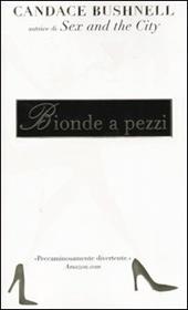 Bionde a pezzi