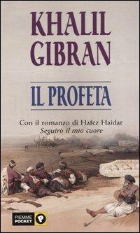 Il profeta - Kahlil Gibran - Libro Piemme 2004, Piemme pocket | Libraccio.it