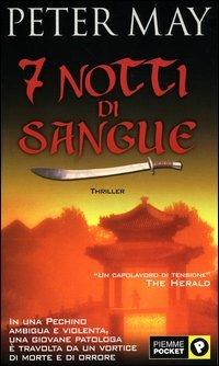 Sette notti di sangue - Peter May - Libro Piemme 2004, Piemme pocket | Libraccio.it