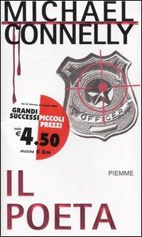 Il poeta - Michael Connelly - Libro Piemme 2004, Maestri del thriller | Libraccio.it