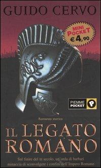 Il legato romano - Guido Cervo - Libro Piemme 2004, Piemme mini pocket | Libraccio.it