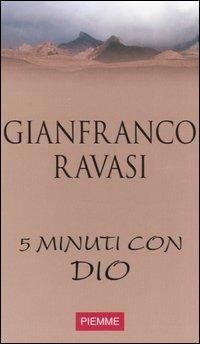 Cinque minuti con Dio. Vol. 7 - Gianfranco Ravasi - Libro Piemme 2005 | Libraccio.it