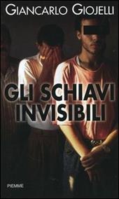 Gli schiavi invisibili