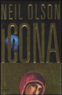 L' icona - Neil Olson - Libro Piemme 2006 | Libraccio.it