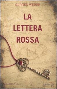 La lettera rossa - Olivier Weber - Libro Piemme 2007 | Libraccio.it