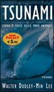 Tsunami. L'onda anomala - Walter Dudley, Min Lee - Libro Piemme 2005, Piemme mini pocket | Libraccio.it