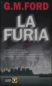 La furia - G. M. Ford - Libro Piemme 2005, Piemme pocket | Libraccio.it