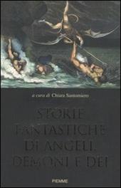 Storie fantastiche di angeli, demoni e dèi