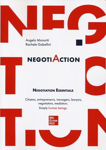 NegotiAction - Angelo Monoriti, Rachele Gabellini - Libro McGraw-Hill Education 2024, Economia e discipline aziendali | Libraccio.it