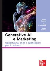 Generative AI e marketing. Opportunità, sfide e applicazioni per il business