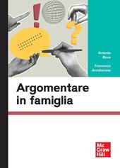 Argomentare in famiglia
